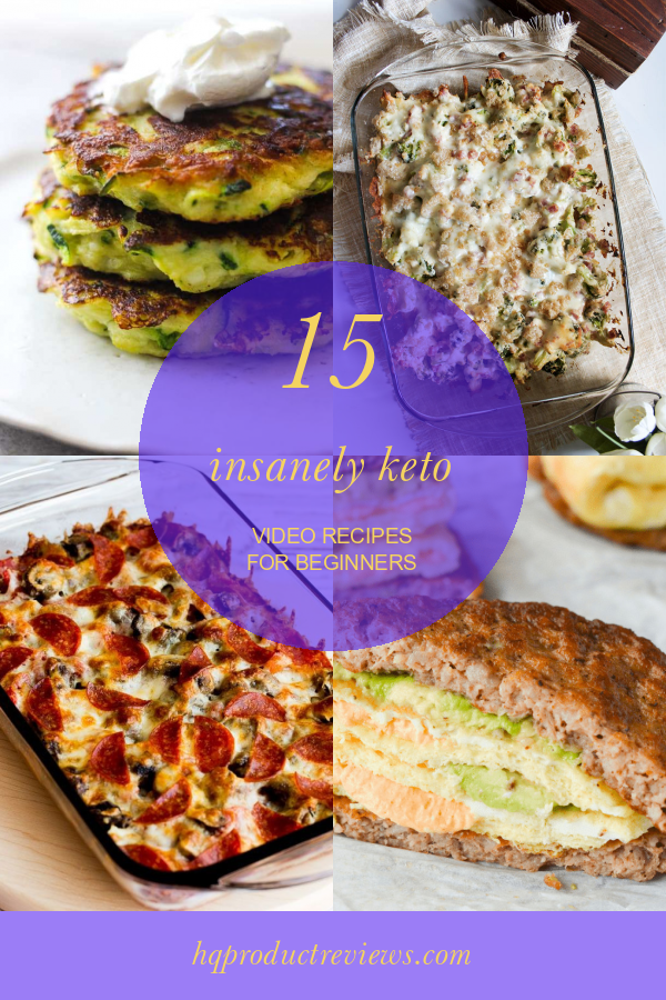 15 Insanely Keto Video Recipes for Beginners - Best Product Reviews